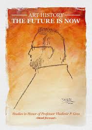 Maybe you would like to learn more about one of these? Calameo Art History The Future Is Now Studies In Honor Of Professor Vladimir P Goss