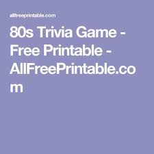 Well, what do you know? 80s Trivia Game Free Printable Allfreeprintable Com Trivia Games Free Trivia Games Trivia