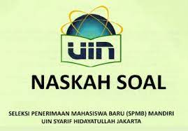Contoh soal spmb mandiri uin syarif hidayatullah dan contoh soal seleksi jalur ujian mandiri uin jakarta tahun 2021/2022, soal usm uin jakarta. Latihan Soal Spmb Mandiri Uin Jakarta 2019 2020 Maju Bersama Maju Bersama
