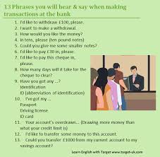 13 Phrases You Will Hear Say When Making Transactions At The Bank Ingilizce