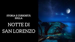 In a symbolically laden reply, the cheeky deacon presented the poorest member of his congregation to the ruler. Curiosita Sulla Notte Di San Lorenzo Youtube