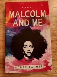 Malcolm and Me, Paperback by Farmer, Robin, Brand New 9781684630837