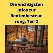 Die rentenbesteuerung ist der entscheidende faktor dafür, wie viel geld von der auszahlung der gesetzlichen rente übrig bleibt. Die Wichtigsten Infos Zur Rentenbesteuerung Teil 2 Steuertipps