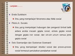 Gejala sosial di masyarakat selalu menjadi perhatian ilmuan sosial untuk diteliti. Sosiologi Sebagai Ilmu Dan Pengetahuan Pertemuan Ke2 Kelas