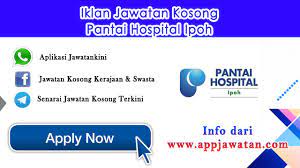 Jawatan kosong 2019 terkini ok? Jawatan Kosong Di Pantai Hospital Ipoh 5 January 2017 Appjawatan Malaysia