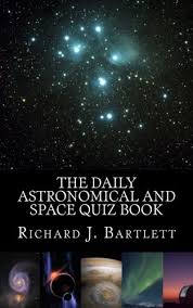 Please, try to prove me wrong i dare you. The Daily Astronomical And Space Quiz Book Learn Astronomy With Trivia And Questions That Test Your Knowledge Of The Universe Bartlett Richard J 9781983827433 Amazon Com Books