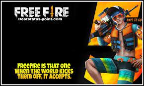 Simple tactics are usually the most effective ones. Freefire Status In English 459 Best Free Fire Quotes In 2021