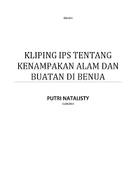 Kekayaan tersebut menggambarkan keberagaman budaya indonesia. Contoh Kliping Ips Masnurul