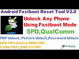 Tool for supports mtk and spd based devices flash, repair, code unlock. Unlock Any Phone Using Fastboot Mode Cpu Spd Qualcomm Pattern Lock Mi Account Remove Gadget Mod Geek