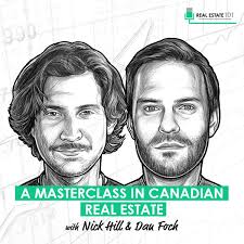 A Masterclass in Canadian Real Estate w/ Nick Hill