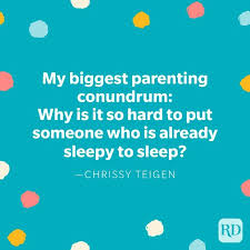 These inspirational parenting quotes can help you keep your child's behavior in proper perspective during difficult times. 50 Parents Quotes That Perfectly Sum Up Parenting Reader S Digest