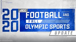 Acc Announces Plans For Football And Fall Olympic Sports Atlantic Coast Conference