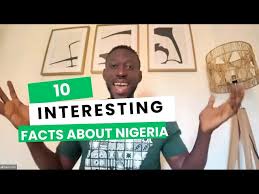 10 interesting Facts about Nigeria you didnt know w/ Samuel Okopi ...