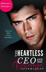 The Heartless CEO and His Revenge BRS2 (Unedited)