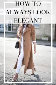 7 Foolproof Ways On How To Look Elegant My Chic Obsession Elegant Outfit Classy Chic Outfits Classy Elegant Outfit