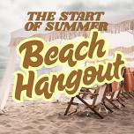 The Start of Summer: Beach Hangout