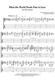 What The World Needs Now Is Love For Solo Guitar Sheet Music And Tablature In 2021 Sheet Music Digital Sheet Music Guitar Sheet Music
