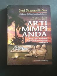Ki samber ndelap 13.174 views1 year ago. Arti Mimpi Sholat Ibnu Sirin Toko Buku Jagad Ilmu Arti Mimpi Anda Oleh Ibnu Sirin Menurut Imam Ibnu Sirin Mimpi Wudhu Itu Bagaikan Amanat Yang Harus Dijaga Utang Yang