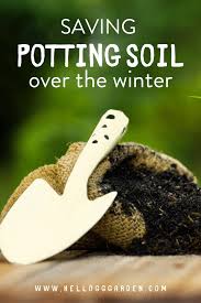 Check spelling or type a new query. How To Store Potting Soil Over The Winter Kellogg Garden Organics