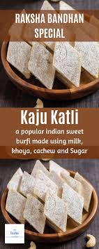 Raksha Bandhan Special Kaju Katli Recipe Indian Sweets Burfi Recipe Recipes
