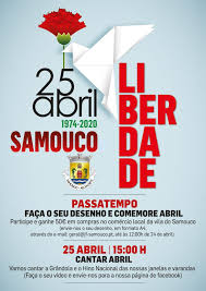 Se celebra la fiesta nacional del aniversario de la liberación. Este Ano O 25 De Abril Celebra Se De Forma Diferente Junte Se A Nos Junta De Freguesia Do Samouco
