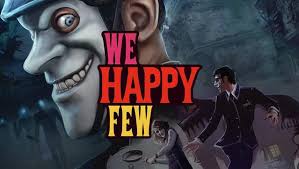 Full list of all 70 we happy few achievements worth 1,540 gamerscore. We Happy Few They Came From Below Dlc The Review Coaching For Geeks