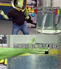 Kerbal Space Program Jeb S Rocket Science 101 Meme By U Mattsredditaccount Http Bit Ly 2lrfufu Facebook