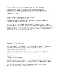 Majlis mengucapkan jutaan terima kasih di atas kesudian hadirin untuk menyanyikan lagu tadi. Contoh Teks Ucapan Pengacara Majlis Sempena Hari Guru