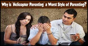 Find out everything you need to know about parenting. Why Is Helicopter Parenting A Worst Style Of Parenting India Parenting