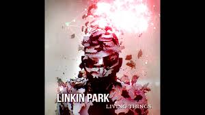 What does linkin park's song castle of glass mean? Linkin Park Castle Of Glass Living Things Neue Alben Linkin Park