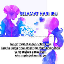 Sedang mencari ide ucapan selamat hari ibu untuk bunda tercinta? Kumpulan Kata Kata Ucapan Selamat Peringati Hari Ibu 22 Desember 2019 Kata Puisi Pantun Terbaru