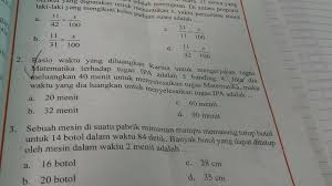Jika dia meluangkan 40 menit untuk menyelesaikan tugas matematika, maka waktu yang dia luangkan untuk menyelesaikan tugas ipa adalah. Rasio Waktu Yang Diluangkan Karina Utk Mengeerjakan Tugas Mat Terhdp Tgs Ipa Adalah 5 Banding 4 Brainly Co Id