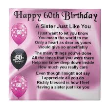 60th Birthday Message For Mom From Daughter Sister Poem 60th Birthday Tile Zazzle Com Au In 2020 60th Birthday Quotes Sister Poems Birthday Verses