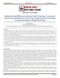 Pdf Similarities And Differences Between Social Venturing Co Operative Entrepreneurship Business Svce Bm Model And New Generation Co Operative Business Model Ngc Bm