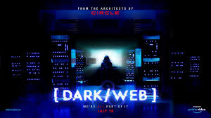 Join prime video now for €5.99 per month. Amazon Sets Dark Web Series For July 19 Trailer Bloody Disgusting