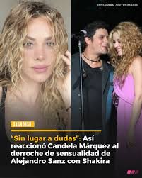 Así reaccionó Candela Márquez al ver actuar juntos a Shakira y Alejandro  Sanz 😱