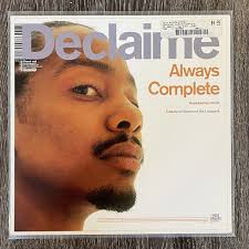 Declaime prod by Oh No -Illmindmuzik “Always Complete” “Still Waters” 12”  Single