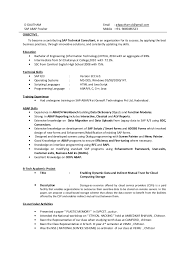 In fact, there are some exclusive skills that an employer looks for in the candidates. Gautham Sap Abap Fresher Resume