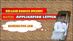 Check spelling or type a new query. Video Belajar Bahasa Inggris Application Letter Surat Lamaran Kerja Kelas Xii Sma Smk Sbmptn Youtube