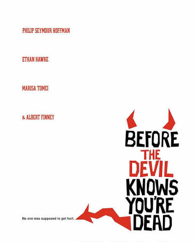 Before the Devil Knows You're Dead -- A Conniving Tale of Greed and  Comeuppance