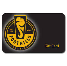 Gift Card Foothills Brewing