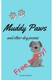 Muddy Paws Poems For Dog Lovers Free Download On Amazon Book Ebook Read Some Will Make You Laugh Some Will Make You Dog Poems Dog Books Animal Books