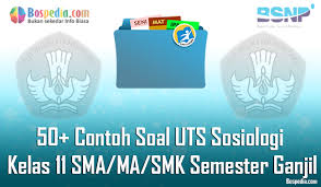 Kunci jawaban gambar disamping cuma cover saja silahkan lgsg download dibawah cara downloadnya tinggal buka terus tunggu 5 detik klik. Lengkap 50 Contoh Soal Uts Sosiologi Kelas 11 Sma Ma Smk Semester Ganjil Terbaru Bospedia