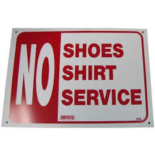 Neoplex No Shoes No Shirt No Service Sign Wayfair In 2020 Sign System Wet Floor Signs Neoplex