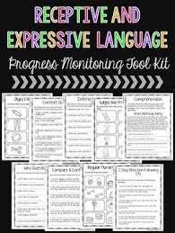Receptive And Expressive Language Progress Monitoring Tool Kit Expressive Language Expressive Language Activities Speech And Language