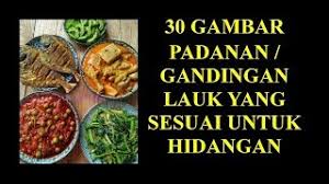 Maybe you would like to learn more about one of these? 30 Gambar Gandingan Lauk Yang Sesuai Untuk Hidangan Youtube