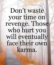 Pin By Leslie Hill On Your Loss Karma Quotes Life Quotes Daily Inspiration Quotes