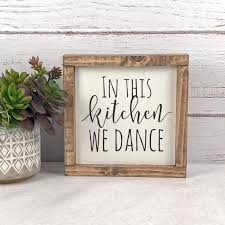 In This Kitchen We Dance Sign Kitchen Signs Kitchen Decor Etsy Farmhouse Kitchen Signs Farmhouse Wood Sign Guest Room Sign