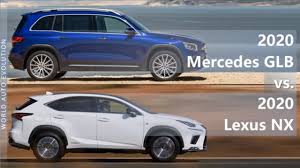2020 Mercedes Glb Vs 2020 Lexus Nx Technical Comparison Youtube