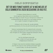 Oslo sommertid startet som en én dags musikkfestival i oslo.12, men ble i 2019 utvidet til to dager. Musikknyheter No Oslo Sommertid Avlyser